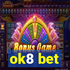 ok8 bet